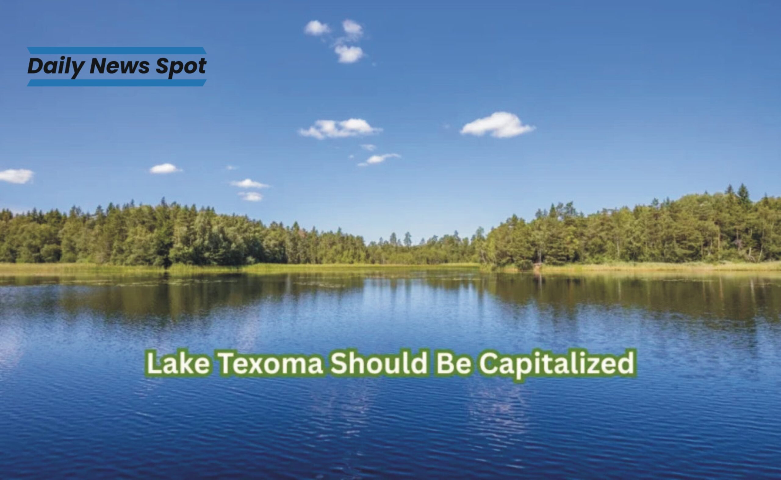 lake texoma should be capitalized
